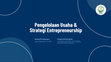 Research paper thumbnail of (Presentasi) Pengelolaan Usaha & Strategi Entrepreneurship