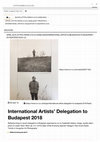 Research paper thumbnail of International Artists’ Delegation to Budapest 2018