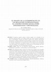 Research paper thumbnail of EL DESAFÍO DE LA INTERPRETACIÓN EN LAS RELACIONES INTERNACIONALES: EL CONSTRUCTIVISMO SOCIAL ENTRE EPISTEMOLOGÍA Y METODOLOGÍA