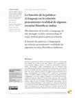 Research paper thumbnail of La función de la palabra: el lenguaje en la relación pensamiento-realidad de algunas escuelas filosóficas indias