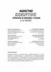 Research paper thumbnail of Marketing disruptivo: estrategia de confianza y lealtad a la marca