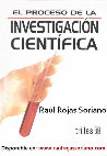 Research paper thumbnail of El proceso de la investigación científica- Raúl Rojas Soriano