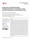 Research paper thumbnail of Juxtaposition of Hohfeldian Rights, Principle-Based Ethics, Functionings, and the Health-Seeking Behavior of Sub-Saharan Africa