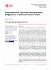 Research paper thumbnail of Bodybuilders as Vigilantes and Vigilantes as Perpetrators of Election Violence: True?