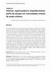 Research paper thumbnail of Internet, expert patient e empoderamento: perfis de atuação em comunidades virtuais de renais crônicos