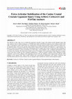 Research paper thumbnail of Extra-Articular Stabilization of the Canine Cranial Cruciate Ligament Injury Using Arthrex Corkscrew and FASTak Anchors