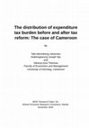 Research paper thumbnail of The distribution of expenditure tax burden before and after tax reform: The case of Cameroon