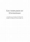 Research paper thumbnail of Los templarios en Cintruénigo. Contribución al estudio de la Orden del Temple en el Reino de Navarra (siglo XII). The Templars in Cintruénigo. Contribution to study of the Order of the Temple in Navarrese Kingdom (XIIth Century). Full-text