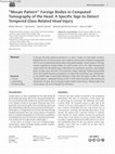 Research paper thumbnail of “Mosaic Pattern’’ Foreign Bodies in Computed Tomography of the Head: A Specific Sign to Detect Tempered Glass-Related Head Injury