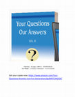 Research paper thumbnail of Your Questions Our Answers, Vol. II