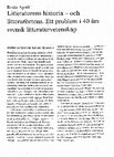 Research paper thumbnail of (2001) Literaturens historia och litteraritetens. Ett problem i 40 års svensk litteraturvetenskap