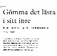 Research paper thumbnail of Gömma det lästa i sitt inre. Fromhet och klasskamp i tidig svensk arbetarprosa