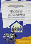 Research paper thumbnail of La educación en tiempos de desigualdades: el derecho bajo amenaza en el Ecuador