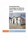 Research paper thumbnail of Acompanhamento Arqueológico do Edifício da Câmara Velha, Santiago do Cacém