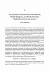 Research paper thumbnail of An Existential Framework for Buddhism, World Religions, and Psychotherapy: Multicultural Considerations