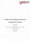 Research paper thumbnail of Critically assessing the challenges of enhancing E-Leadership in the workplace