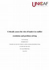 Research paper thumbnail of Critically assess the role of leaders in conflict resolution and problem solving