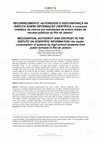 Research paper thumbnail of RECONHECIMENTO, AUTORIDADE E DESCONFIANÇA NA DISPUTA SOBRE INFORMAÇÃO CIENTÍFICA: o consumo midiático da ciência por estudantes de ensino médio de escolas públicas do Rio de Janeiro 1