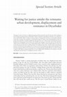 Research paper thumbnail of Waiting for justice amidst the remnants: urban development, displacement and resistance in Diyarbakir