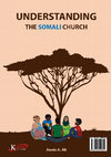 Research paper thumbnail of Understanding the Somali Church