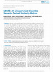 Research paper thumbnail of UESTS: An Unsupervised Ensemble Semantic Textual Similarity Method