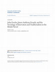 Research paper thumbnail of John Fowles, James Anthony Froude, and the Sociology of Innovation and Traditionalism in the British Novel