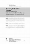 Research paper thumbnail of Cleansing the Christian Vineyard. Dominican Missions to the Armenian Catholic Diocese of Naxiǰewan in the 1610s-1630s