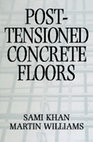 Research paper thumbnail of Post-Tensioned Concrete Floors Martin Williams & Sami Khan