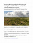 Research paper thumbnail of Ongoing sedimentological and palaeoecological investigations at Lielerai Kimana and Ormakau Swamps, Kajiado District, Kenya