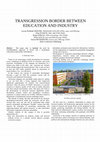 Research paper thumbnail of Transgression border between education and industry