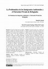 Research paper thumbnail of La problemática de los inmigrantes ambientales y el patrocinio privado de refugiados