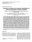 Research paper thumbnail of Prevalence, incidence and molecular identification of root-knot nematodes of tomato in Pakistan