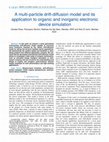 Research paper thumbnail of A Multiparticle Drift-Diffusion Model and Its Application to Organic and Inorganic Electronic Device Simulation