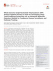 Research paper thumbnail of Whole-genome SNP analysis applied directly to stool for genotyping Shiga toxin-producing Escherichia coli: An advanced molecular detection method for foodborne surveillance and outbreak tracking