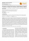 Research paper thumbnail of Prospects of Cage Fish Farming in South Western Uganda