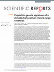 Research paper thumbnail of Population genetic signatures of a climate change driven marine range extension