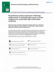 Research paper thumbnail of Recombinant protein expression of Moringa oleifera lectin in methylotrophic yeast as active coagulant for sustainable high turbid water treatment