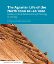 Research paper thumbnail of The Agrarian Life of the North 2000 BC–AD 1000