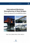 Research paper thumbnail of International Workshop Strengthening of Steel Bridges