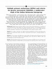 Research paper thumbnail of Multiple primary melanomas (MPMs) and criteria for genetic assessment: MultiMEL, a multicenter study of the Italian Melanoma Intergroup