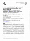 Research paper thumbnail of The shortest periodic and flaring flux variability of a methanol maser emission at 6.7 GHz in G 014.23−00.50