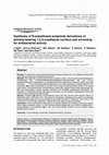 Research paper thumbnail of Synthesis of N-substituted acetamide derivatives of azinane-bearing 1,3,4-oxadiazole nucleus and screening for antibacterial activity