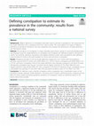 Research paper thumbnail of Defining constipation to estimate its prevalence in the community: results from a national survey