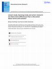 Research paper thumbnail of Lesson study, learning study and action research: are there more differences than a discussion about terms and schools?