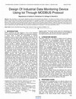 Research paper thumbnail of Design Of Industrial Data Monitoring Device Using Iot Through MODBUS Protocol