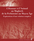 Research paper thumbnail of « Cuisiner l’animal dans le Maghreb médiéval », dans V. BLANC-BIJON J.-P. BRACCO, M.-B CARRE, S. CHAKER, X. LAFON, M. OUERFELLI (dir), L'Homme et l'Animal au Maghreb de la Préhistoire au Moyen Âge : explorations d’une relation complexe, Aix-en-Provence, 2021, p.449-452.