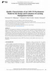 Research paper thumbnail of Quality Characteristics of an LMS UX Psychomotor Model for the Design and Evaluation of Learning Management Systems