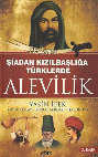 Research paper thumbnail of ŞİA’DAN KIZILBAŞLIĞA TÜRKLERDE ALEVİLİK