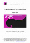 Research paper thumbnail of Special Issue: Tropical Imaginaries and Climate Change