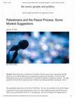 Research paper thumbnail of "Palestinians and the Peace Process Some Modest Suggestions" by Patricia Sohn